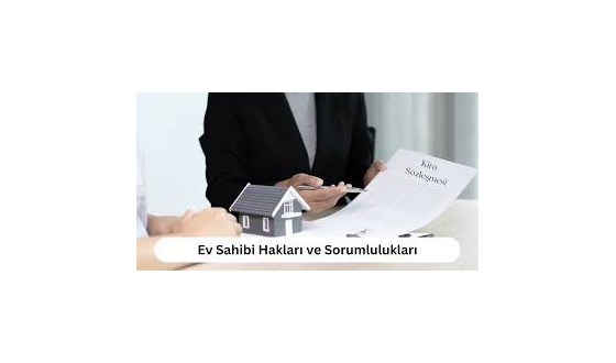 Ev Sahibinin Sorumlulukları Nelerdir?